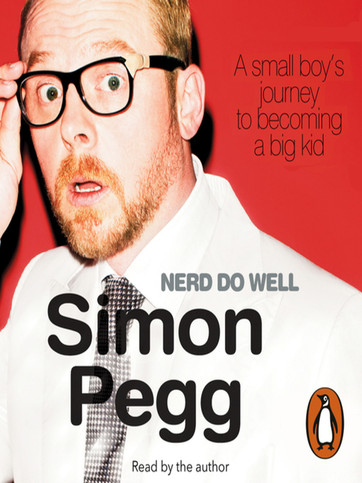 Title details for Nerd Do Well by Simon Pegg - Available